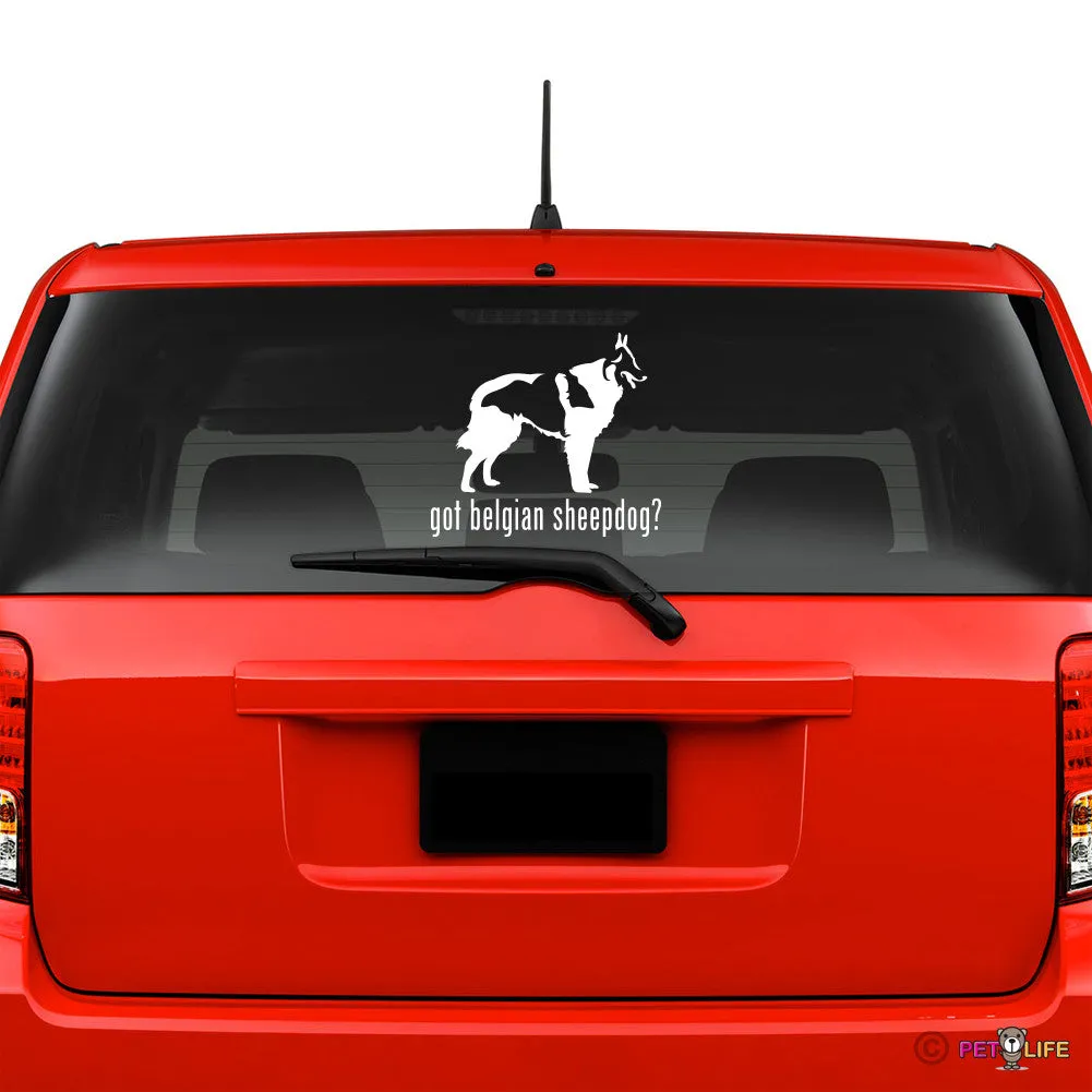 Got Belgian Sheepdog Sticker