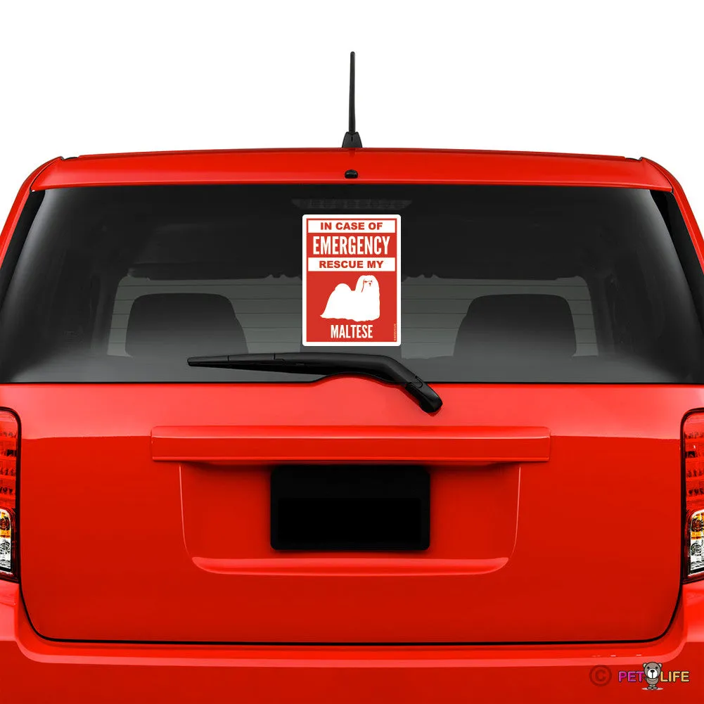 In Case of Emergency Rescue My Maltese Sticker